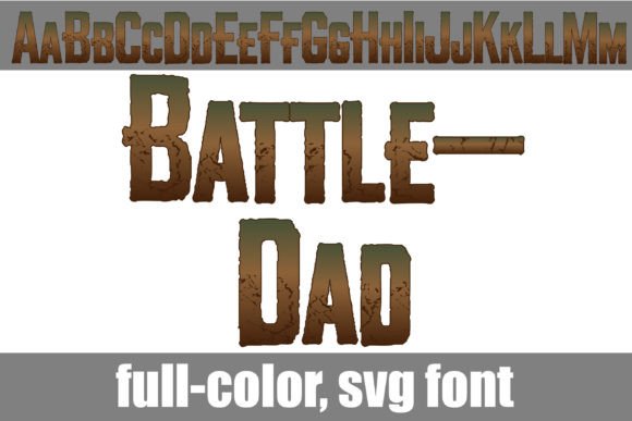 Battle-dad: A Color Font for High-Impact Campaign Headlines