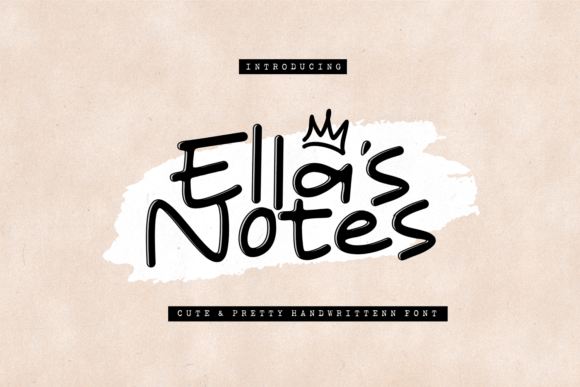 Ella s Notes: The Playful Script Font for Memorable Campaigns