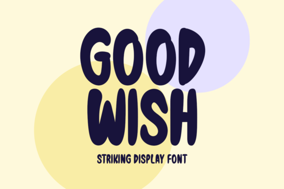 Good Wish: The Display Font That Elevates Small Business Branding