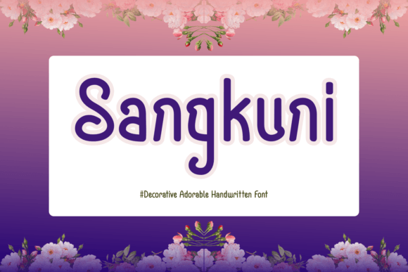 Sangkuni: The Playful Handwritten Font for Creative Branding